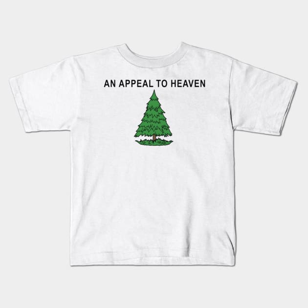 An Appeal To Heaven Kids T-Shirt by RevolutionOnYou